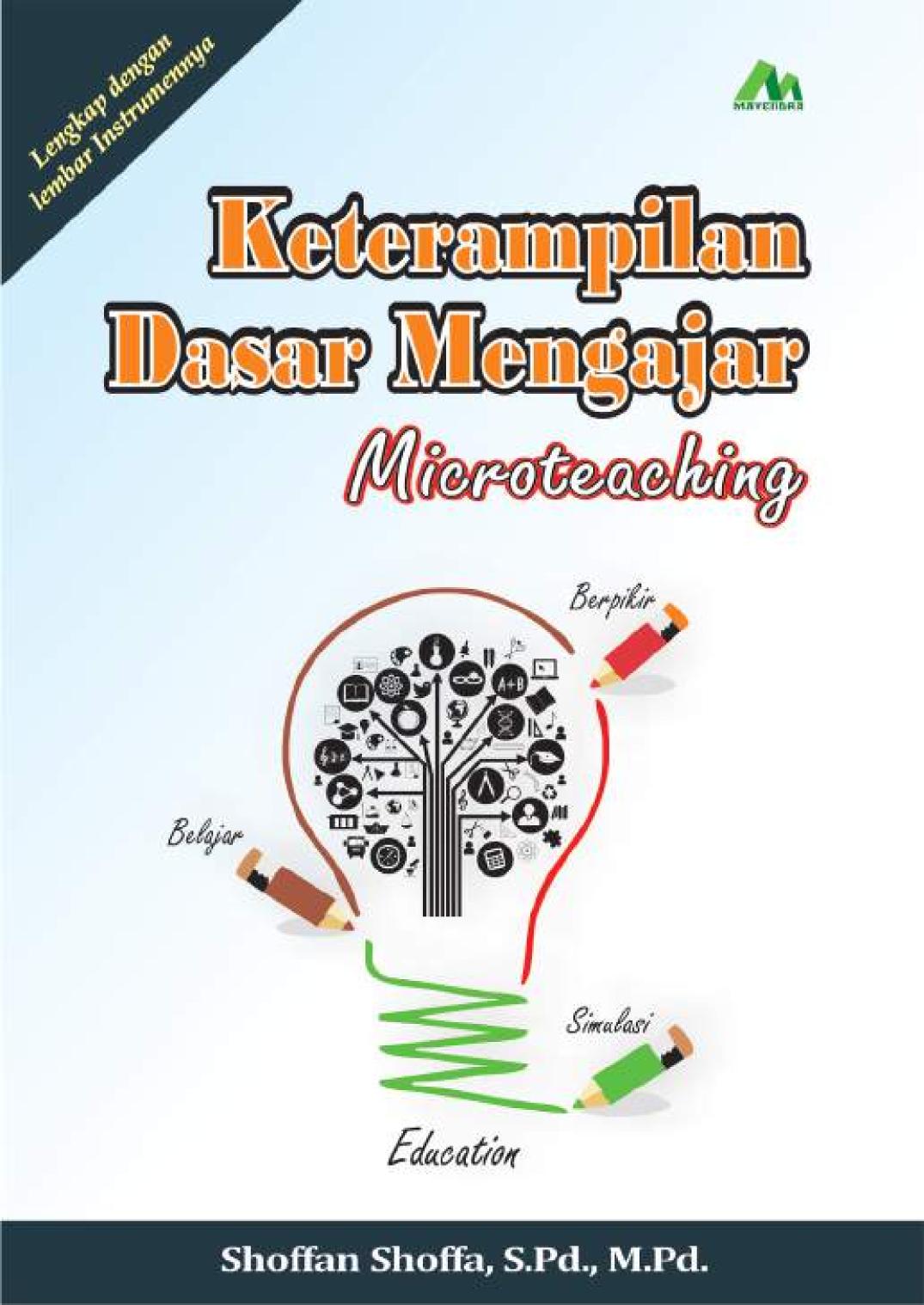 Download KETERAMPILAN DASAR MENGAJAR (Microteaching) PDF By Shoffan Shoffa